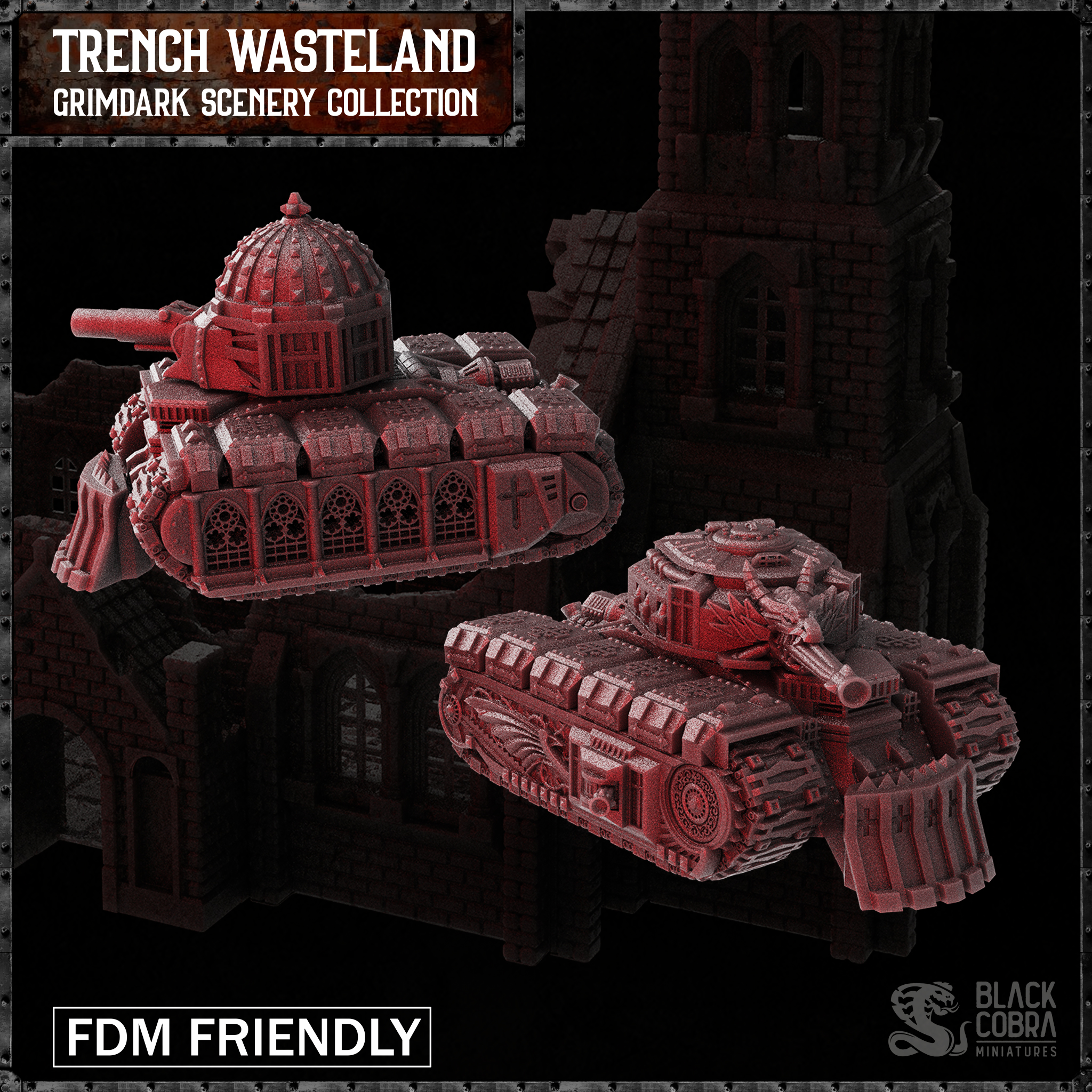 Two FDM-friendly Trench Wasteland tank models